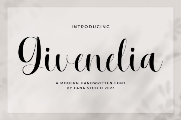 Givenelia: A Stylish Font for Business