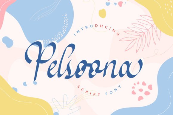 Pelsoona Font: Modern Handwritten Style